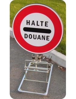 Panneau de signalisation Halte Douane