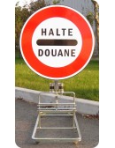 Panneau de signalisation Halte Douane